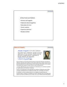 ESTRUCTURA ELECTRÓNICA • Número de Avogadro • Radiación