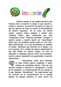 Nuestro cuerpo es una máquina perfecta que funciona bien si