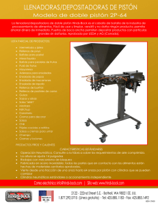 La llenadora/depositadora de doble pistón Hinds