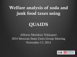 Welfare analysis of soda and junk food taxes using QUAIDS