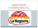 EMBUTIDOS LA HOGUERA, S.A.