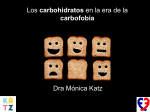 Los carbohidratos en la era de la carbofobia