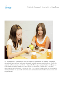 Modelo de Dieta para la Alimentación en Etapa Escolar Sin duda