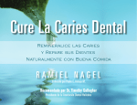 Cure Tooth Decay - Cure La Caries Dental