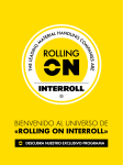 BIENVENIDO AL UNIVERSO DE «ROLLING ON INTERROLL»
