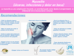 Mucositis (úlceras, infecciones y dolor en boca) Recomendaciones: