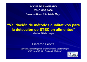 “Validación de métodos cualitativos para la detección de STEC en