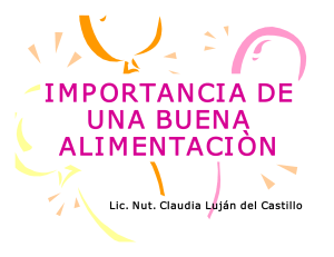 IMPORTANCIA DE UNA BUENA ALIMENTACIÒN