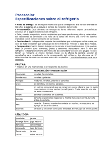 Especificaciones acerca del refrigerio