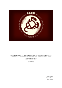TEORÍA SOCIAL DE LAS NUEVAS TECNOLOGÍAS E INTERNET