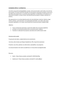 ECONOMÍA CRÍTICA Y ALTERNATIVA Una de las causas de las