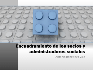 Encuadramiento de los socios y administradores sociales