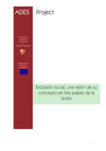 Exclusión Social. Una visión del concepto en tres países de la U.E.