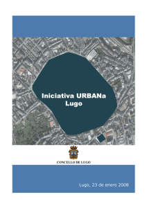 Memoria Proyecto Iniciativa Urbana. Lugo