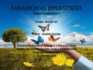PARADIGMAS EMERGENTES Trabajo Colaborativo 2