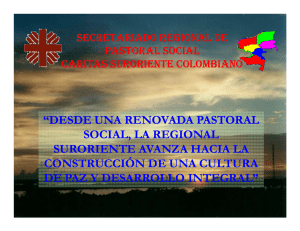 48Secretariado Regional de Pastoral Social Caritas Sur Oriente