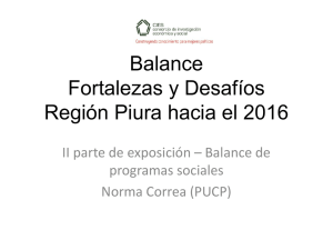 Balance Fortalezas y Desafíos Región Piura hacia el 2016