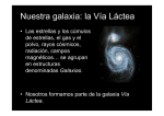 Nuestra galaxia: la Vía Láctea