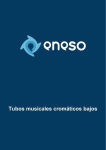 Tubos musicales cromáticos bajos