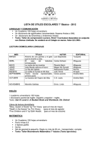 LISTA DE ÚTILES LISTA DE ÚTILES ESCOLARES 7° Básico 7