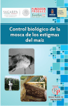 Control biológico de la mosca de los estigmas del maíz