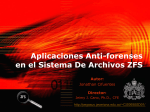 Aplicaciones Anti-forenses en el Sistema De Archivos ZFS Autor