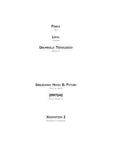 Deslizando Hacia El Futuro - feriadelasciencias.unam.mx