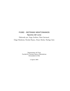 FI1002 - SISTEMAS NEWTONIANOS Apuntes del curso Elaborado