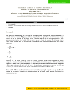 dP F = = Ma dt dL &tau; = dt W = &Delta;K - Ludifisica