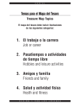 1. el trabajo o la carrera Job or career 2. Pasatiempos o actividades