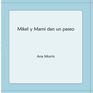 Mikel y Mami dan un paseo