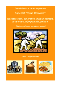 Especial “Otros Cereales” Recetas con : amaranto