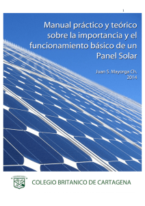 I. Importancia y funcionamiento teórico de la energía solar