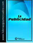 http://www.liderazgoymercadeo.com La Publicidad 1
