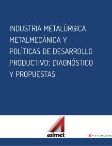 industria metalúrgica metalmecánica y políticas de