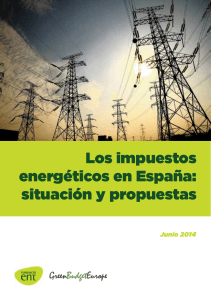 Los impuestos energéticos en España: situación y propuestas