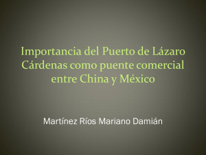 Importancia del Puerto de Lázaro Cárdenas como puente comercial