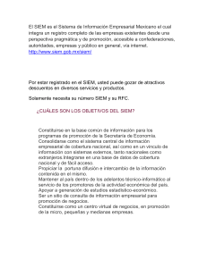 El SIEM es el Sistema de Información Empresarial Mexicano el cual