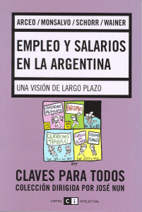 Empleo y salarios en la Argentina. Una