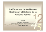La Estructura de los Bancos Centrales y el Sistema de la