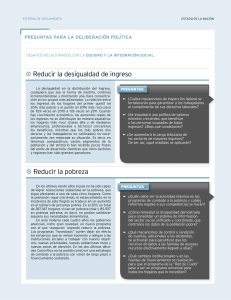 A Reducir la desigualdad de ingreso A Reducir la pobreza