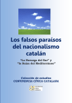 Los falsos paraísos del nacionalismo catalán