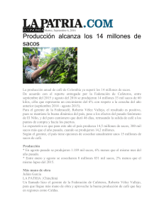 Producción alcanza los 14 millones de sacos