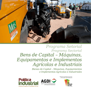 Bens de Capital &ndash; M&aacute;quinas, Equipamentos e Implementos