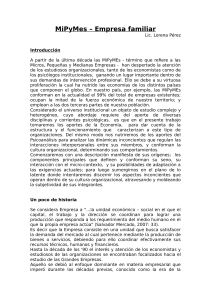 El origen de la mayoría de las MiPymes se remonta al deseo de una