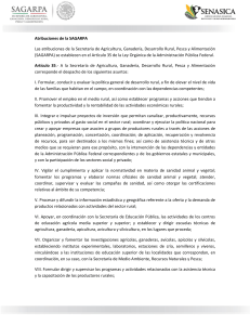 Atribuciones de la SAGARPA Las atribuciones de la
