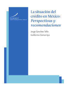 La situación del crédito en México: Perspectivas y recomendaciones