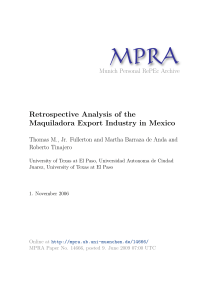 Retrospective Analysis of the Maquiladora Export Industry in Mexico