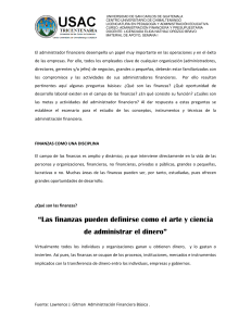 &ldquo;Las finanzas pueden definirse como el arte y ciencia de administrar