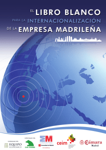 Libro Blanco para la Internacionalizaci&oacute;n de la Empresa Madrile&ntilde;a